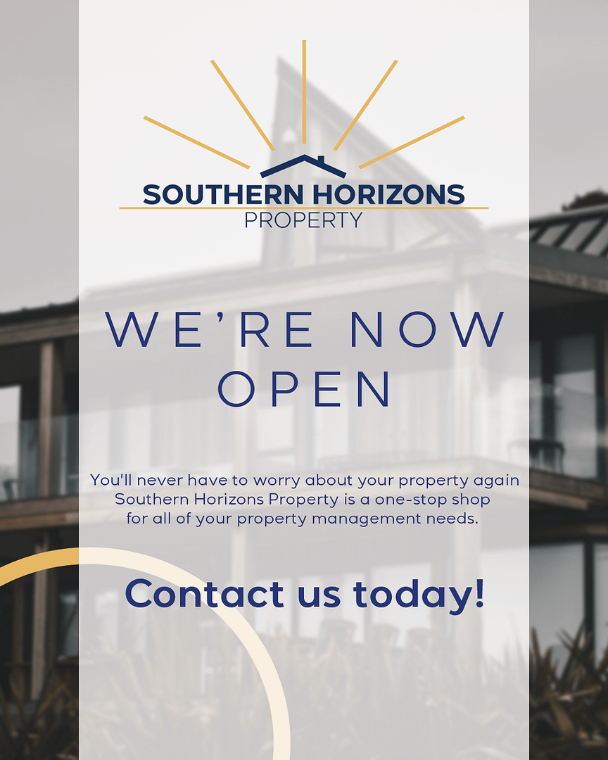 Southern Horizon Property is open, contact us today!